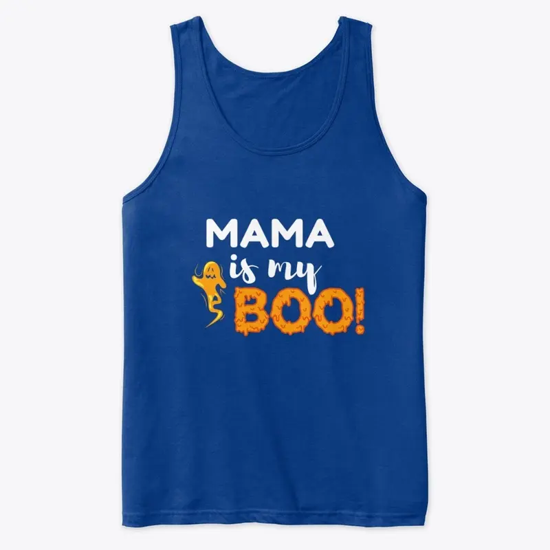 Mama Is My Boo!-Halloween