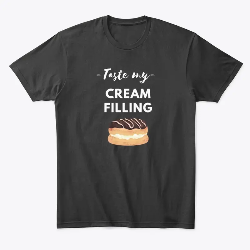 Taste My Cream Filling