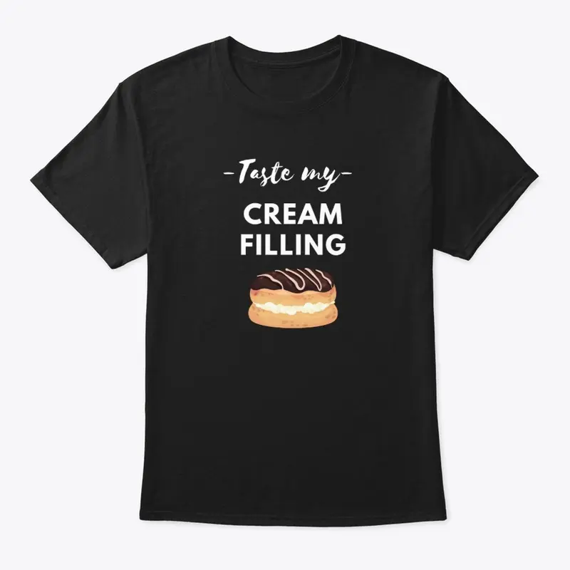 Taste My Cream Filling